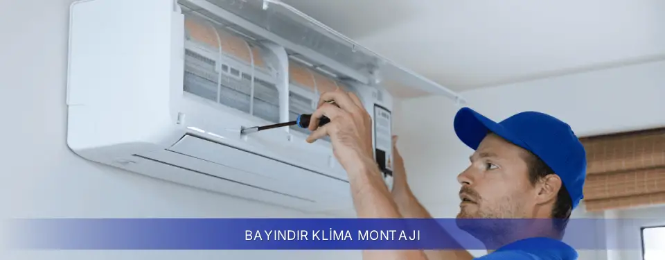 Bayındır İlçemi Samsung Klima Montajı