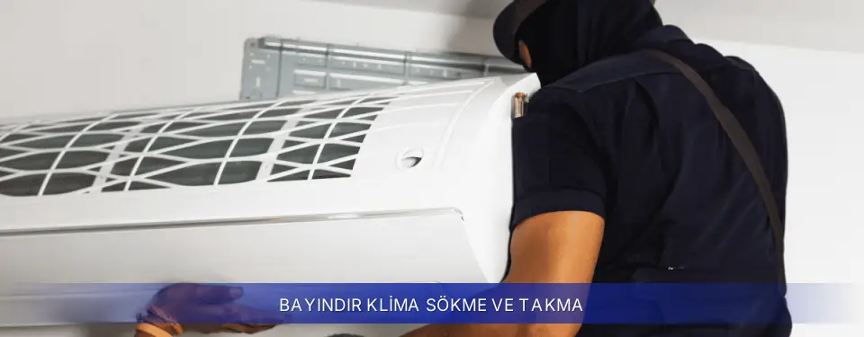 Bayındır İlçemi Samsung Klima Sökme ve Takma